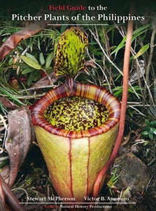 Field Guide to the Pitcher Plants of the Philippines
